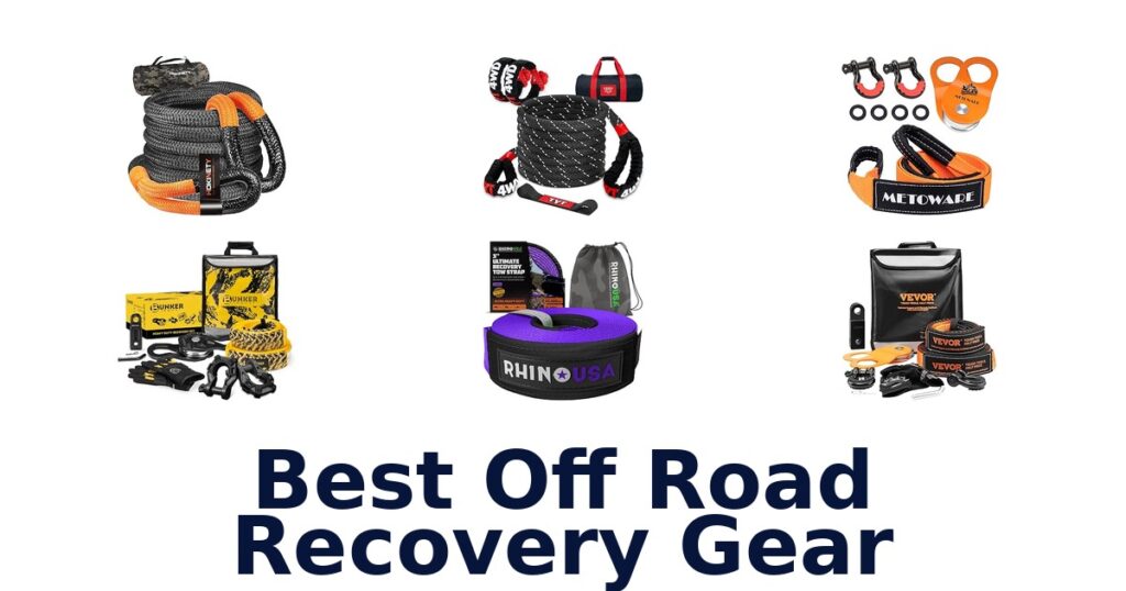 Best Off Road Recovery Gear