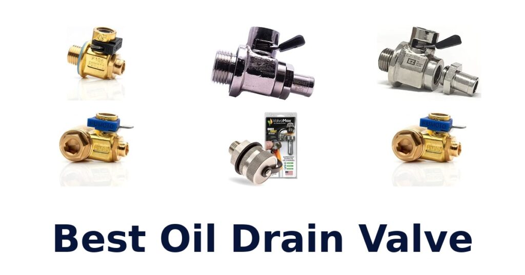 Best Oil Drain Valve