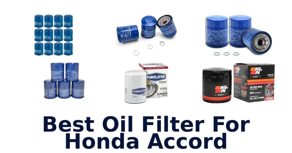 Best Oil Filter For Honda Accord
