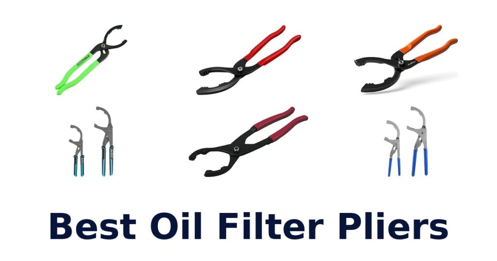 Best Oil Filter Pliers