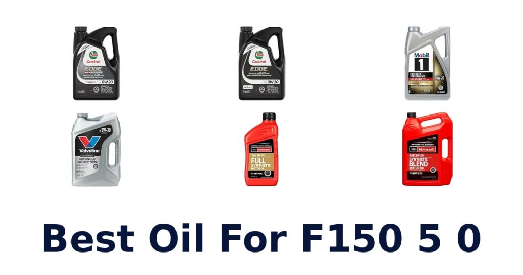 Best Oil For F150 5 0