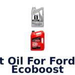 Best Oil For Ford 3 5 Ecoboost