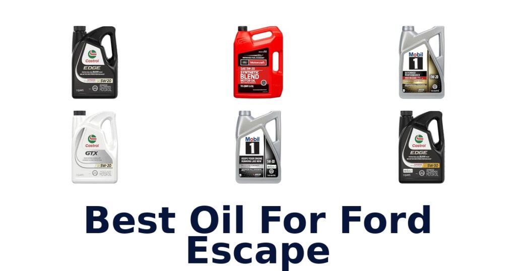Best Oil For Ford Escape
