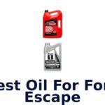 Best Oil For Ford Escape