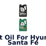 Best Oil For Hyundai Santa Fe