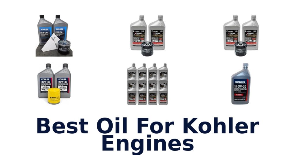 Best Oil For Kohler Engines