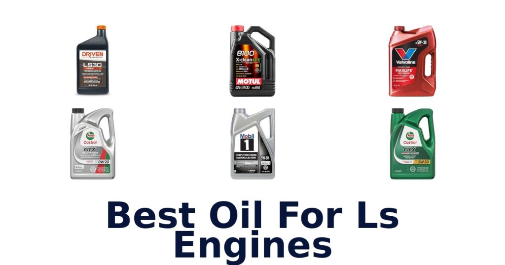 Best Oil For Ls Engines