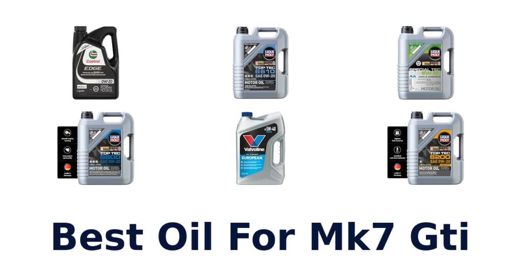 Best Oil For Mk7 Gti