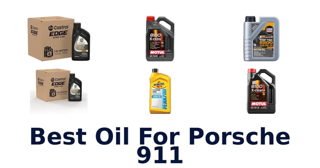 Best Oil For Porsche 911