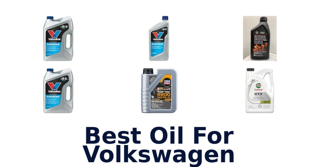 Best Oil For Volkswagen