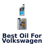 Best Oil For Volkswagen