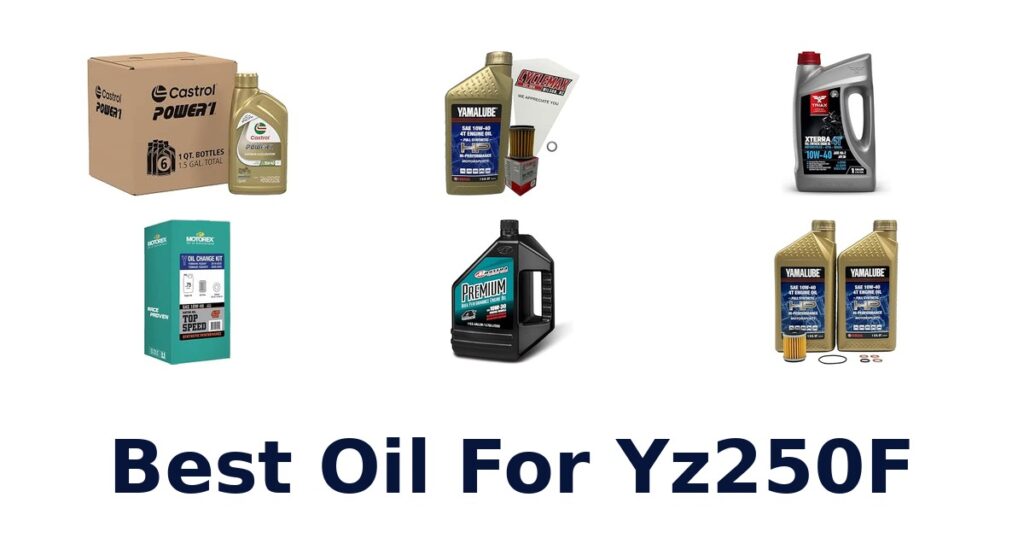 Best Oil For Yz250F