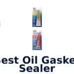 Best Oil Gasket Sealer