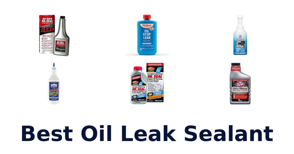 Best Oil Leak Sealant