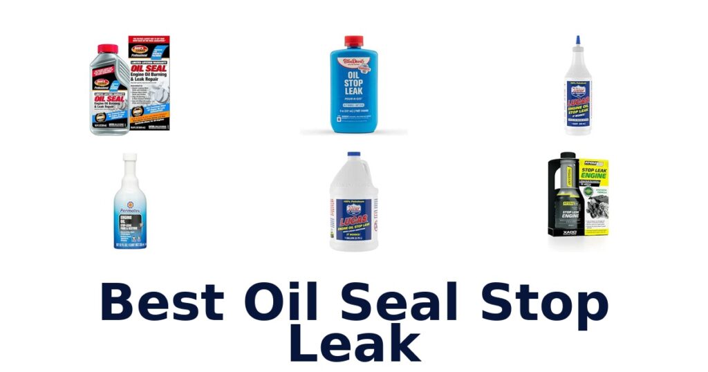 Best Oil Seal Stop Leak