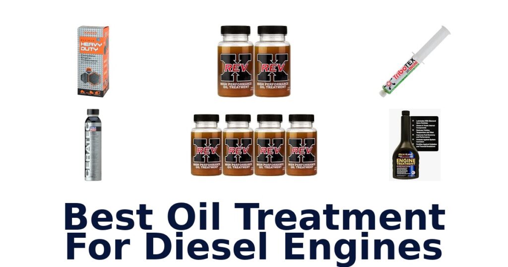 Best Oil Treatment For Diesel Engines