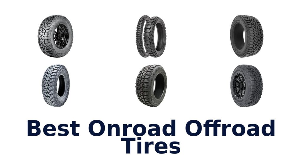 Best Onroad Offroad Tires