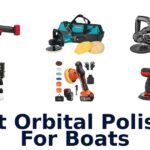 Best Orbital Polisher For Boats