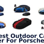 Best Outdoor Car Cover For Porsche 911