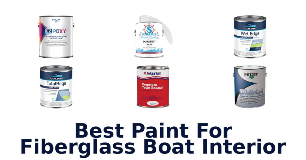 Best Paint For Fiberglass Boat Interior