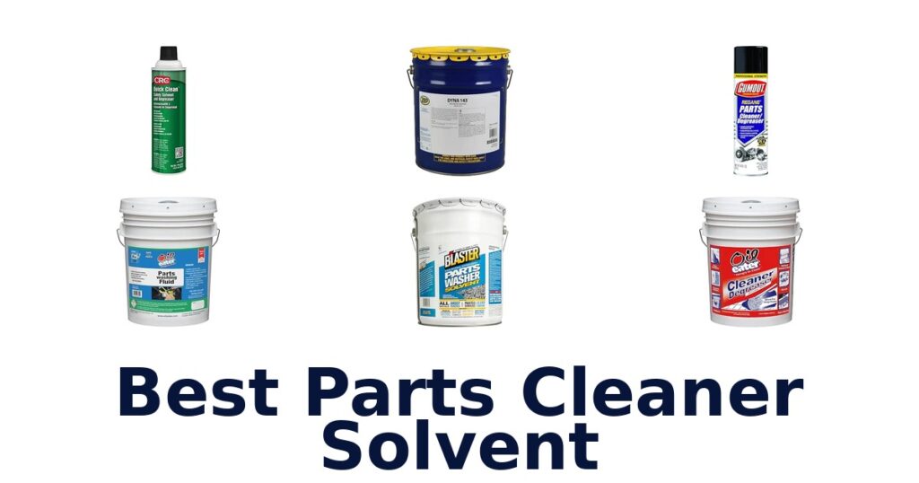 Best Parts Cleaner Solvent