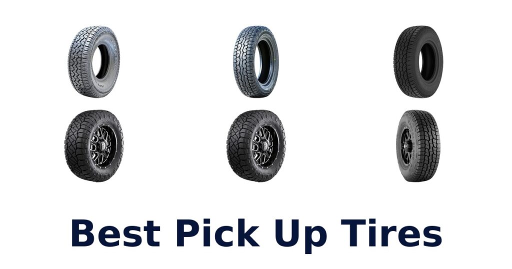 Best Pick Up Tires