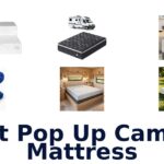 Best Pop Up Camper Mattress
