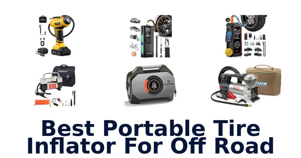 Best Portable Tire Inflator For Off Road