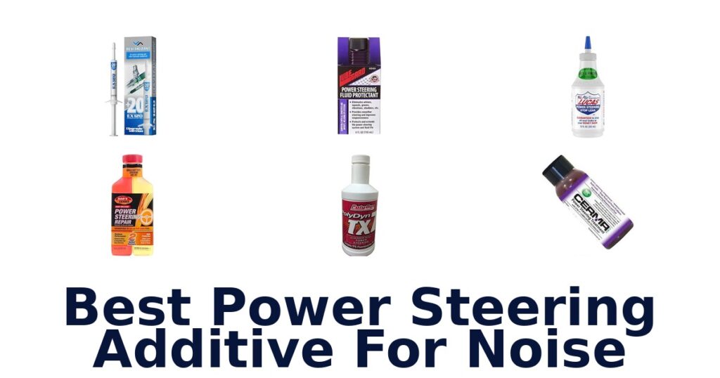 Best Power Steering Additive For Noise
