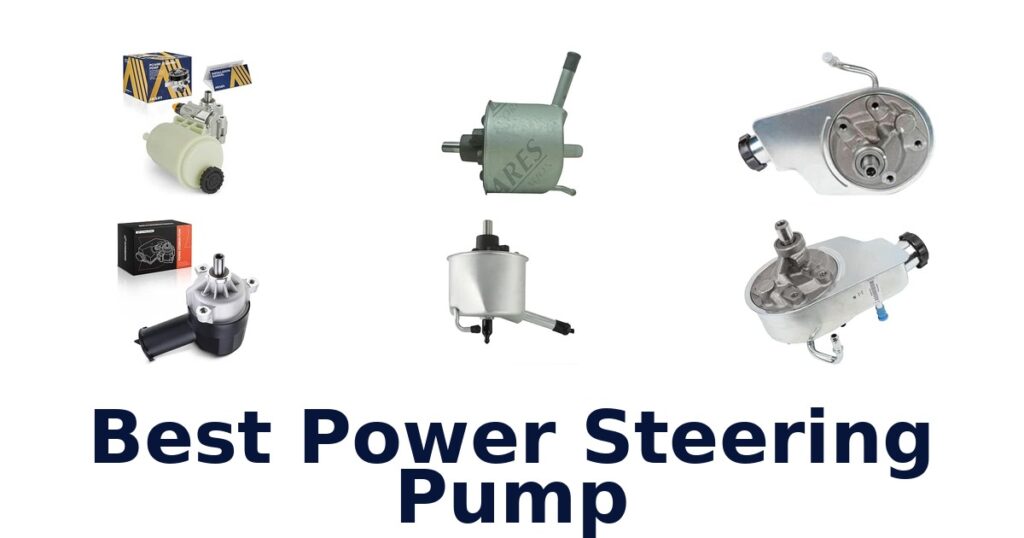 Best Power Steering Pump