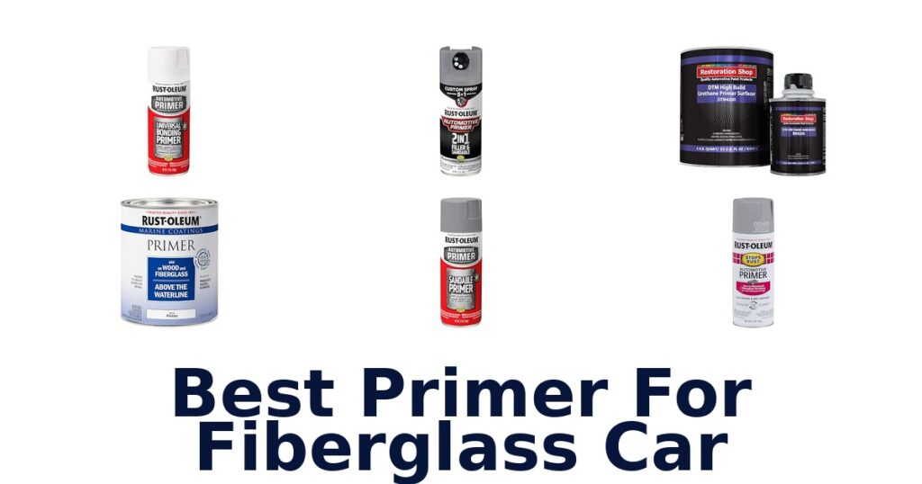 Best Primer For Fiberglass Car