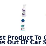 Best Product To Get Stains Out Of Car Seats
