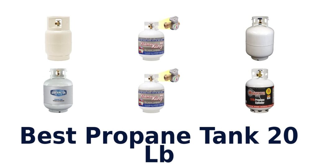 Best Propane Tank 20 lb