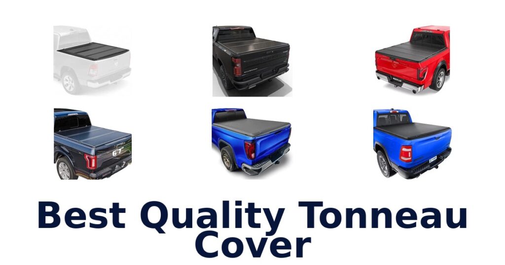Best Quality Tonneau Cover