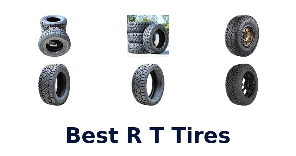 Best R T Tires