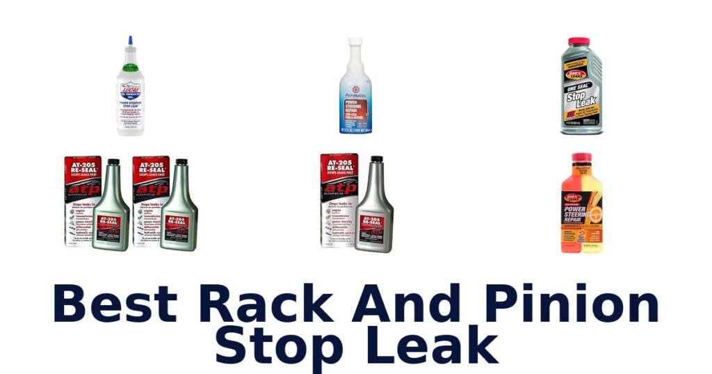 Best Rack And Pinion Stop Leak