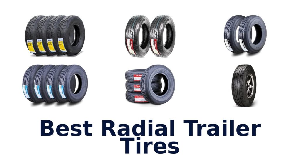 Best Radial Trailer Tires