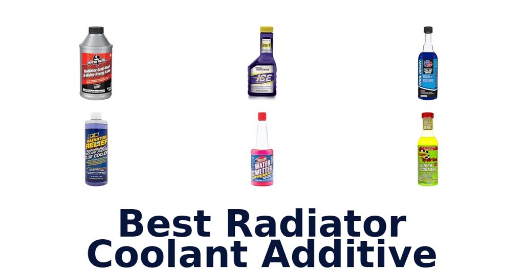 Best Radiator Coolant Additive