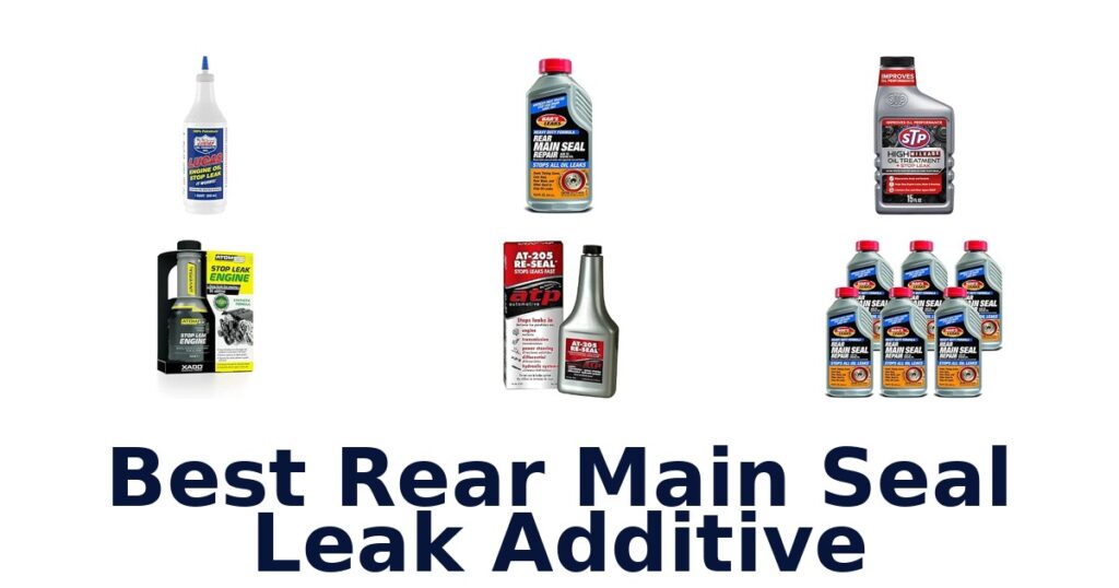 Best Rear Main Seal Leak Additive