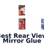 Best Rear View Mirror Glue