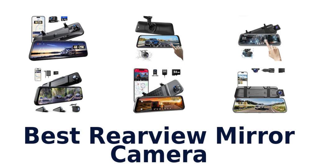 Best Rearview Mirror Camera