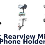 Best Rearview Mirror Phone Holder