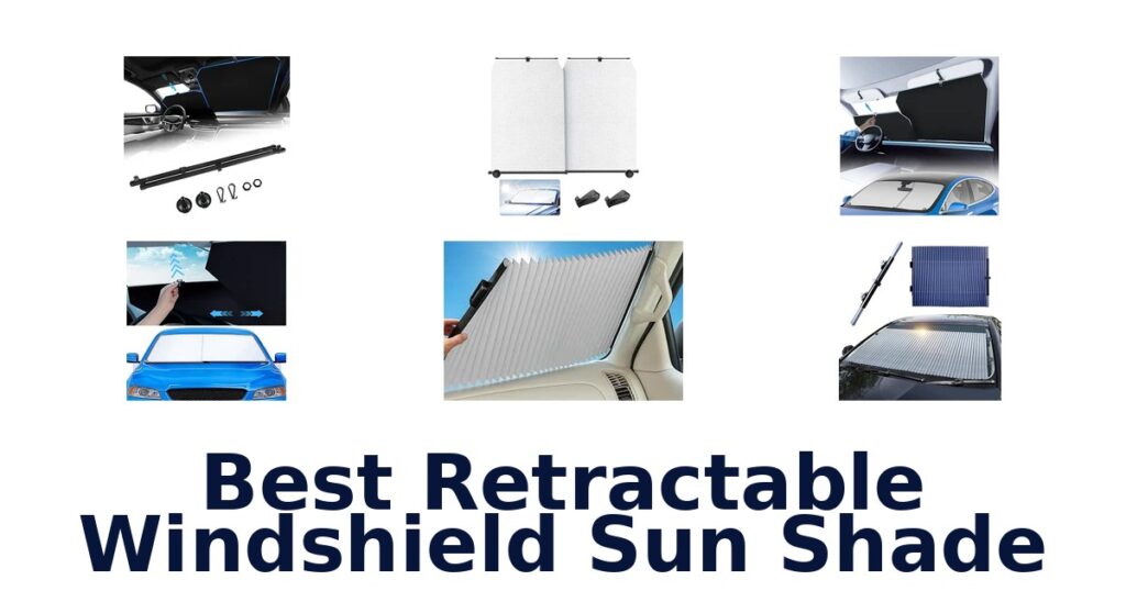 Best Retractable Windshield Sun Shade