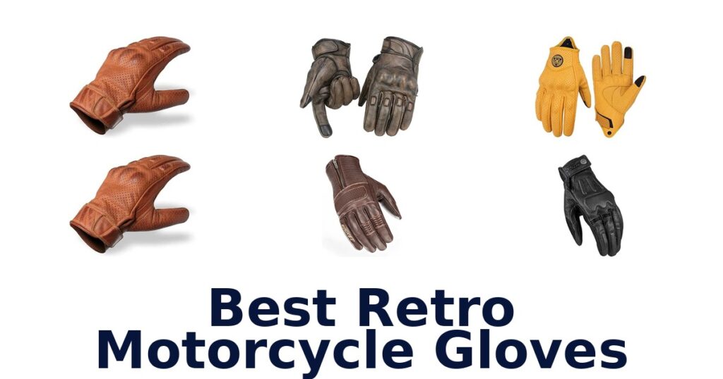 Best Retro Motorcycle Gloves