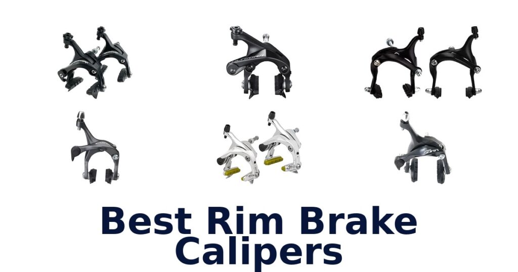 Best Rim Brake Calipers