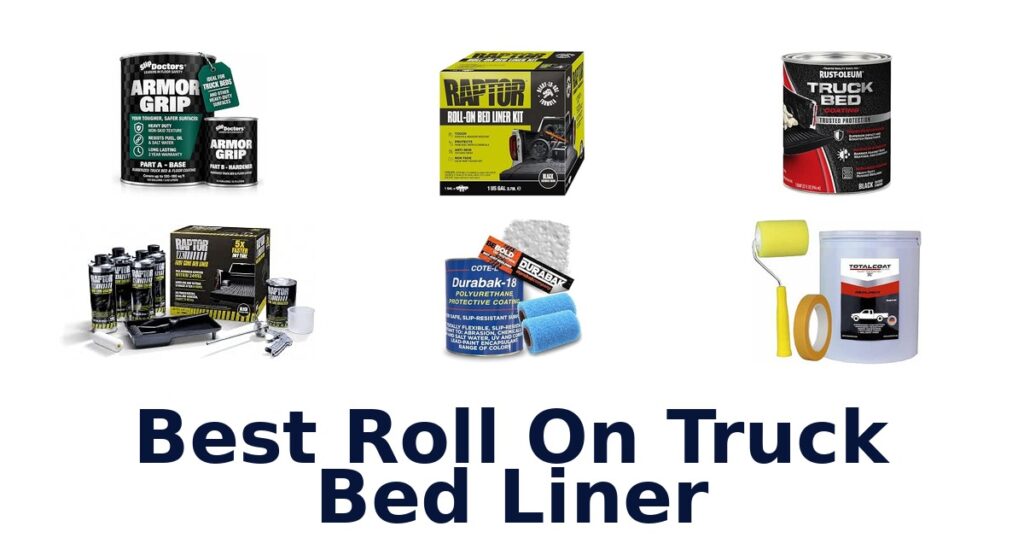 Best Roll On Truck Bed Liner