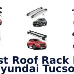 Best Roof Rack For Hyundai Tucson
