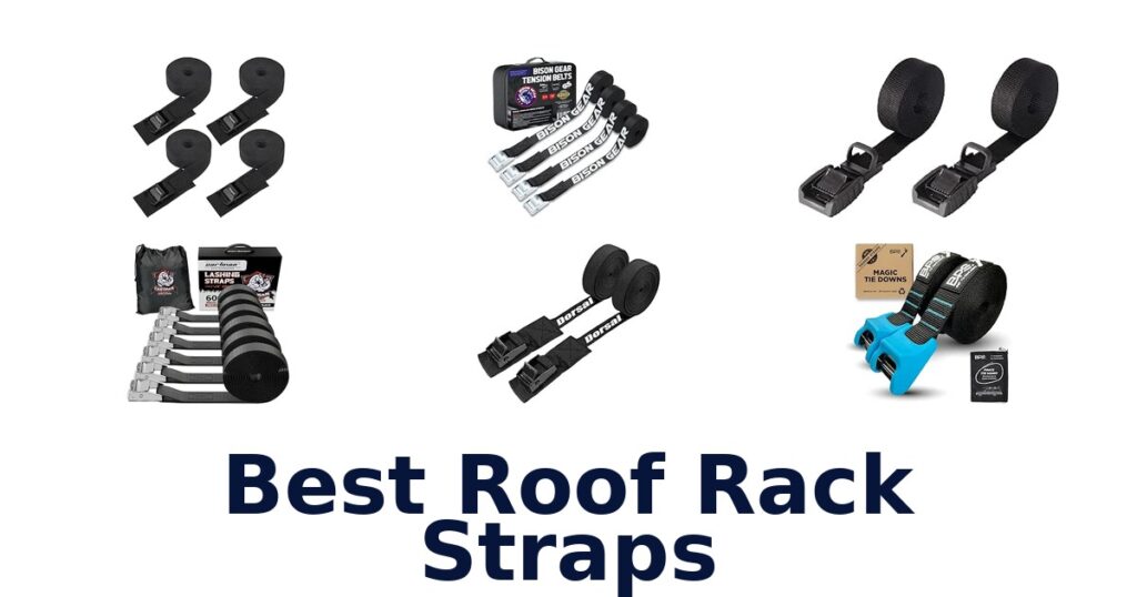 Best Roof Rack Straps
