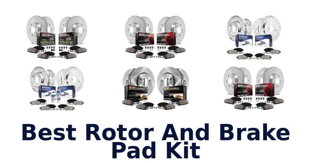 Best Rotor And Brake Pad Kit