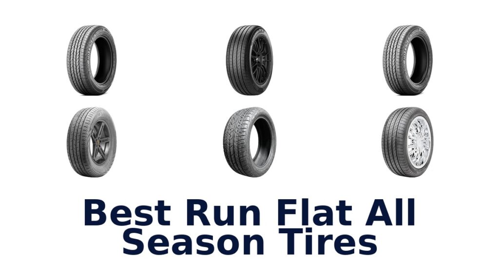 Best Run Flat All Season Tires